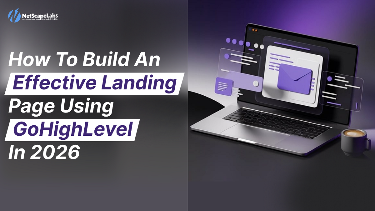 How to Build an Effective Landing Page Using GoHighLevel in 2026